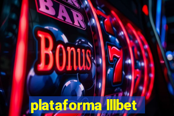 plataforma lllbet